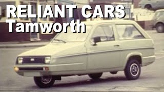 TAMWORTH  Reliant Cars 1970s [upl. by Yarised]