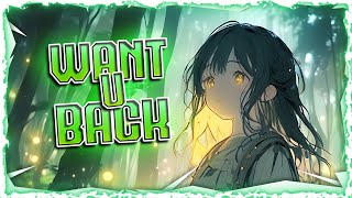 Nightcore  Want U Back Lyrics [upl. by Akcirre568]