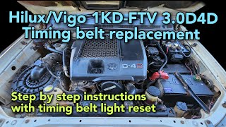 Timing belt replacement for Toyota Hilux 1KDFTV 30D4D reset timing belt light [upl. by Rhys]