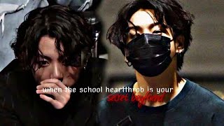 When the school heartthrob is your secret boyfriend •Jungkook oneshot• creamyfics [upl. by Anidnamra]