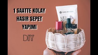 1 SAATTE HASIR SEPET YAPIMI  DIY RATTAN BASKET [upl. by Otto]