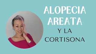 ALOPECIA AREATA y la cortisona [upl. by Einaeg390]