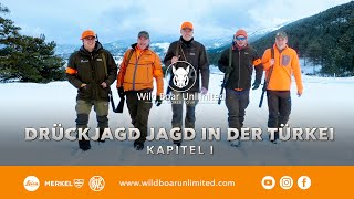 Drückjagd in der Türkei Ch 1  Wild Boar Unlimited [upl. by Stillas153]