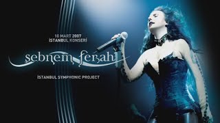 Şebnem Ferah  10 Mart 2007 İstanbul Bostancı Gösteri Merkezi Konseri Full Version [upl. by Beichner]