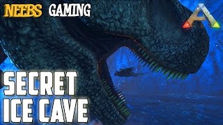 Ark Survival Evolved Secret Ice Cave [upl. by Aicirtel]