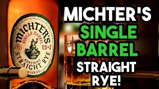 Michters Single Barrel Rye  Most UNDERRATED Rye [upl. by Pevzner]