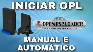 COMO INICIAR OPL PS2 MANUAL E AUTOMÁTICO [upl. by Durwin]