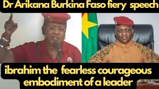 Dr Arikana revolutionary speech in Burkina Faso with President Ibrahim speech [upl. by Sedrul]