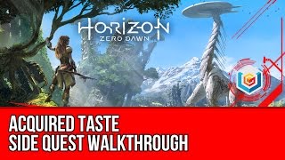 Horizon Zero Dawn Walkthrough  Acquired Taste Side Quest GameplayLets Play [upl. by Aicekat]