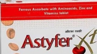 ASTYFER XT TABLET Uses  Benifits Uses Contains Doses Side effects  TABLET INDIA LIMITED 🤗🤗🤗 [upl. by Akeemahs967]