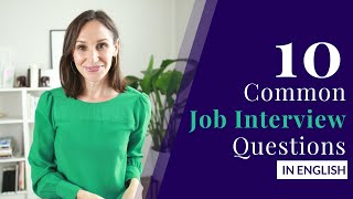 10 Common Job Interview Questions and Answers Job Interviews in English [upl. by Raleigh428]