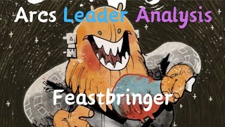 Leader Analysis Feastbringer [upl. by Omero]