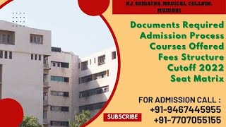 KJ Somaiya Medical College Mumbai  Admissions 2023 Courses Offerd Fees Structure [upl. by Dee Dee]