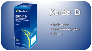 KOIDE D Indicações contraindicações e riscos [upl. by Aven681]