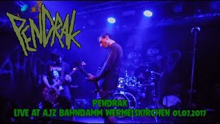 PENDRAK  Live at AJZ Bahndamm Wermelskirchen 01072017 [upl. by Ahsahs]