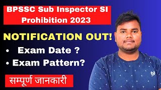 Bihar Police BPSSC Sub Inspector Prohibition Recruitment 2023  Apply Online for 64 Post full info [upl. by Sorilda202]