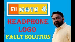 MI NOTE 4 Headphone logo Fault Solution By Maximum Technology [upl. by Rahm4]