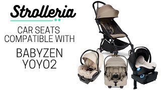 Car Seats Compatible With the Babyzen YOYO2 Stroller [upl. by Enitsej]