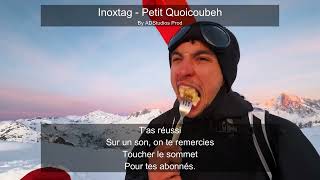 INOXTAG  PETIT QUOICOUBEH Clip Officiel [upl. by Aneahs]