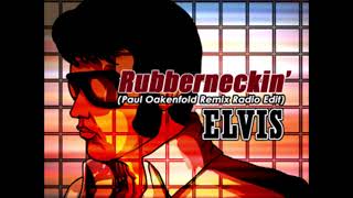 Rubberneckin Paul Oakenfold Remix Full Version  ELVIS Remixed by Paul Oakenfold [upl. by Mastrianni]