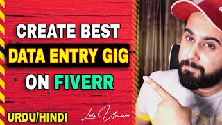 Create Best Fiverr Data Entry Gig in 2021 Step by Step in 20 Minutes [upl. by Sidwel760]