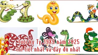 TUỔI KỶ TỴ SINH 1989 NAM MẠNG NĂM 2025 một cách chi tiết nhất và đầy đủ nhất Cường MậpTV [upl. by Liss]