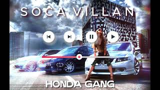 SOCA VILLAN  HONDA GANG  ANTIGUA CARNIVAL WAR 2024 [upl. by Aivatnuahs646]