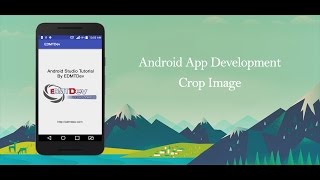 Android Studio Tutorial  Crop Image [upl. by Letha452]