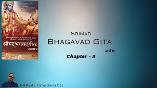 Bhagavad Gita Chapter 5 [upl. by Aneetak]