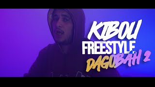 KIBOU  DAGOBAH 2 Freestyle [upl. by Mikkel80]