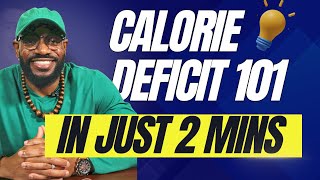 Calorie Deficit Explained [upl. by Brynna]