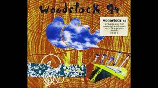 Woodstock 94 Disc 2 1994 Complete CD  Official Live Compilation [upl. by Vudimir]