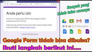 Berhasil Begini Cara Setting Google Form muncul Anda Perlu Izin [upl. by Arv]