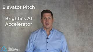 Elevator Pitch Brightics AI Accelerator [upl. by Brittan]