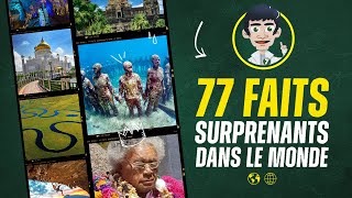 77 Faits Surprenants dans le Monde [upl. by Hewie]