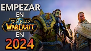 ¿Vas a empezar a jugar WoW en 2024 [upl. by Aken]