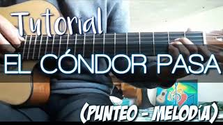 TUTORIAL Completo  El Condor Pasa punteo  melodía fácil 🎶 [upl. by Anaile]