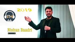 Nishan Baadri 2019  نيشان بعدري جديد ٢٠١٩ [upl. by Rabi]