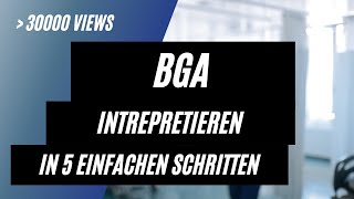 BGA interpretieren in 5 einfachen Schritten [upl. by Waers]