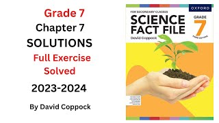 quotSolutionsquot Chapter 7 Full Exercise Complete Solved With Detail Class 7 Science Fact File Oxford [upl. by Zipah397]