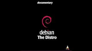 Documentary  Debian quotThe Distroquot [upl. by Marnie]