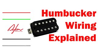 Humbucker Guitar Pickup Wiring Explained [upl. by Opiuuk]