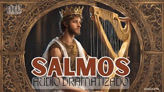 SALMOS  Biblia HABLADA Y DRAMATIZADA NTV [upl. by Sisak]