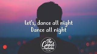 Nathan Wagner  Dance All Night Lyrics [upl. by Ardine]