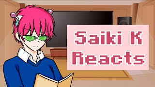 Saiki K reacts to Saiki  Gacha Club  Part 1 [upl. by Acassej]