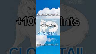 How similar are you to Cloudtail warriorcats cat catswarriors edit [upl. by Keener267]