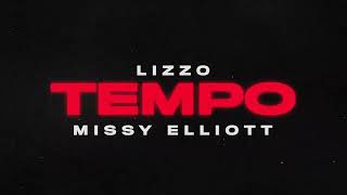 Lizzo  Tempo feat Missy Elliott Official Audio [upl. by Ynaffet]