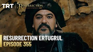 Resurrection Ertugrul Season 4 Episode 355 [upl. by Cichocki]