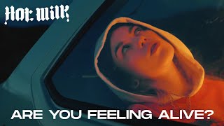 Hot Milk  Are You Feeling Alive Official Video [upl. by Isnan]