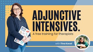 Adjunctive Intensives A Free Training for Therapists [upl. by Ayanad]